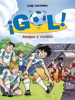cover image of Amigos y rivales